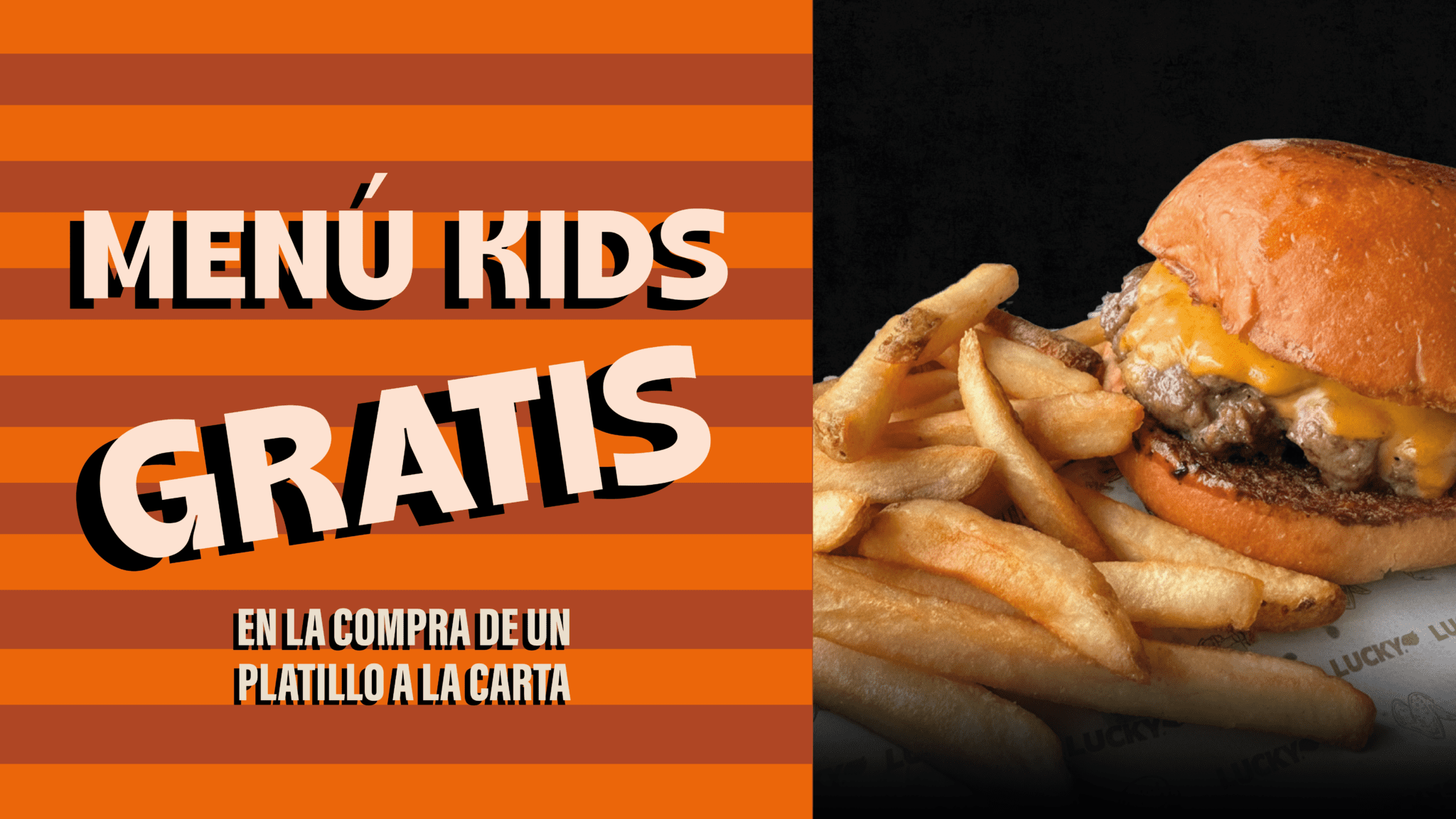 MENÚ KIDS GRATIS